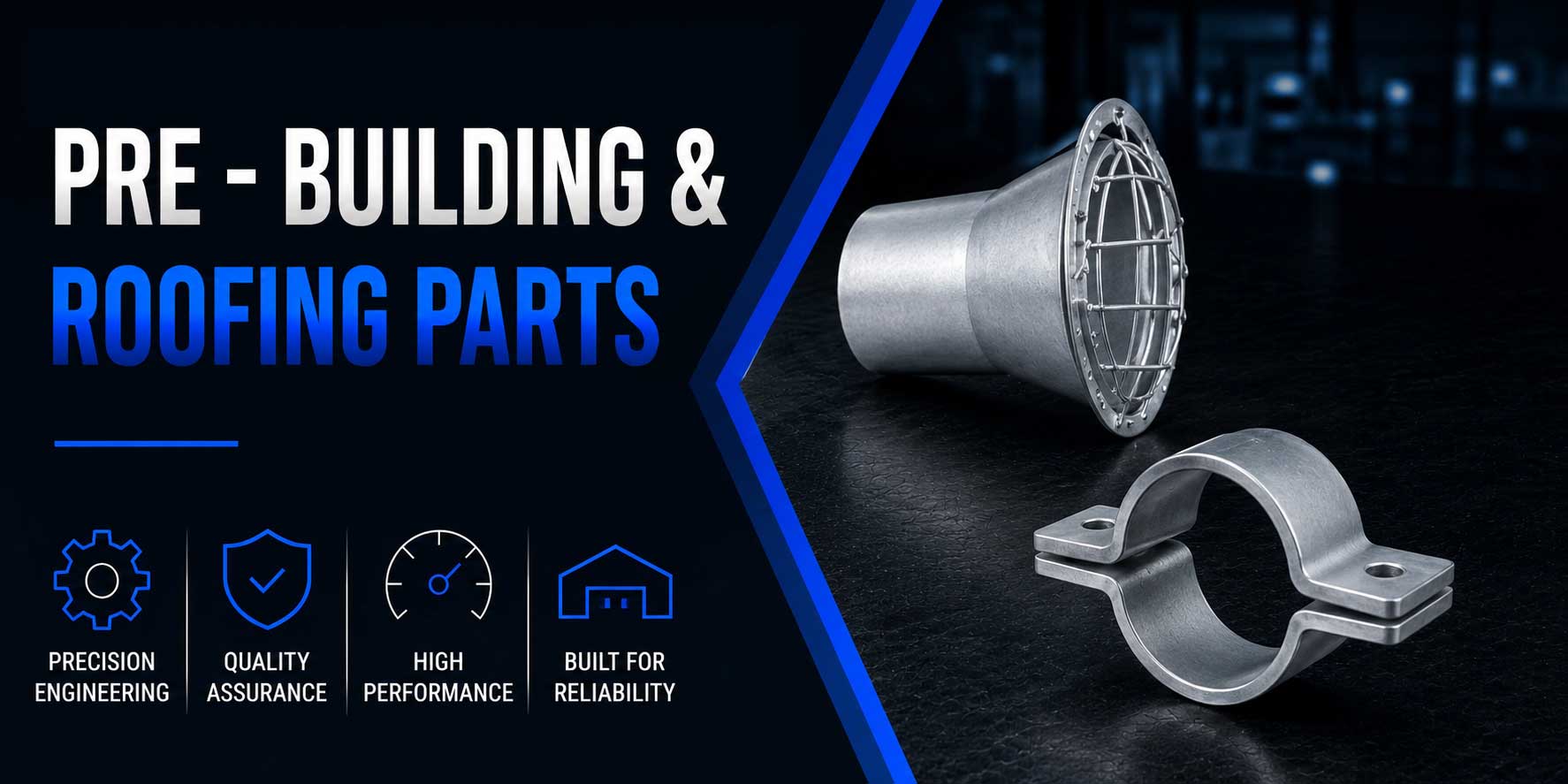 pre building and roofing parts